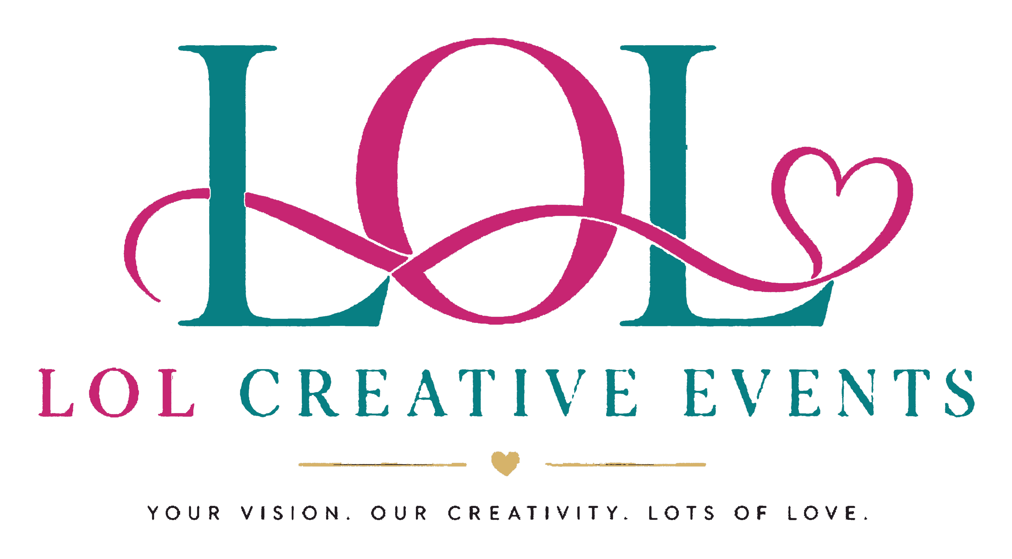 LOL Creative Events — Your Vision. Our Creativity. Lots of Love.